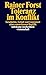 Produktbild Toleranz im Konflikt: Geschichte, Gehalt und Gegenwart eines umstrittenen Begriffs (suhrkamp taschenbuch wissenschaft)