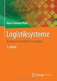 Image de Logistiksysteme: Betriebswirtschaftliche Grundlagen
