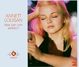 Wer Bin Ich Wirklich - Annett Louisan