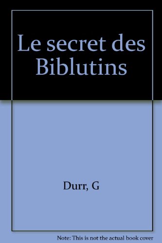 couverture de : Le secret des Biblutins