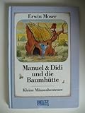 Cover zum Buch Manuel und Didi und die Baumhütte