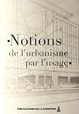 Notions de l'urbanisme par l'usage