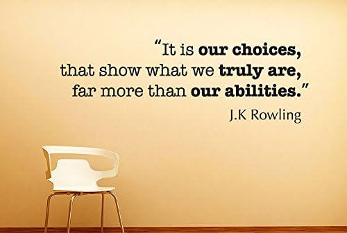 J K Rowling It Is Our Choices That Show What We Truly Are Wall Stickers - Large (Height 44cm x Width 130cm) Black