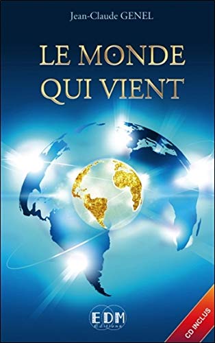 Le monde qui vient - Livre + CD Le monde qui vient - Livre + CD