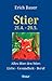 Stier 21.4.-20.5.: Alles über den Stier: Liebe - Gesundheit - Beruf by 