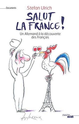 Salut la France ! (DOCUMENTS) Salut la France ! (DOCUMENTS)