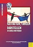 Image de Edition Schulsport: 5. Gestalten, Tanzen, Darstellen in Schule und Verein