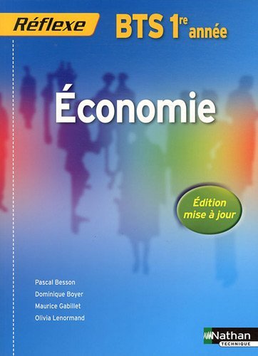 Economie BTS 1re année by Pascal Besson (2011-04-23)
