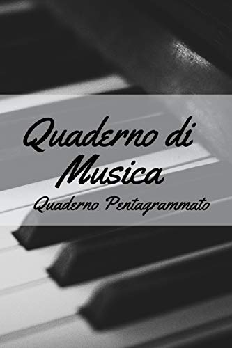 Preisvergleich Produktbild Quaderno di Musica: Quaderno Pentagrammato