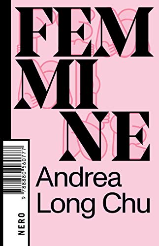 Andrea Long Chu – Femmine (2020)