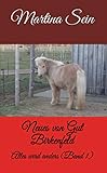 Neues von Gut Birkenfeld: Alles wird anders by 