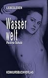Image de Wasserwelt: Short Stories (Liebesleben)