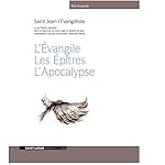 L'Évangile, les Épîtres, l'Apocalypse selon Saint Jean l'Évangeliste