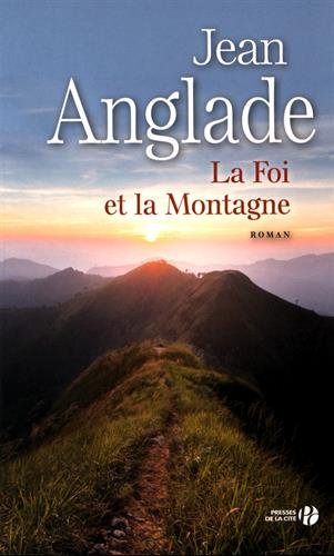 La  foi et la montagne