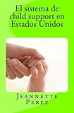 Image de El sistema de child support en Estados Unidos. (Spanish Edition)