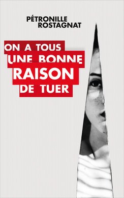 couverture de : On a tous une bonne raison de tuer