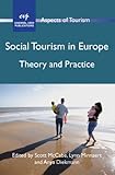 Image de Social Tourism in Europe: Theory and Practice (Aspects of Tourism)