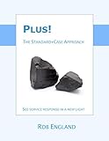 Plus! The Standard+Case Approach (English Edition) by 