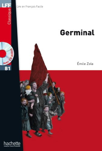 Germinal + CD: Germinal + CD Audio MP3 (B1) (LFF (Lire en français facile))
