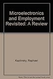 Image de Microelectronics and Employment Revisited: A Review