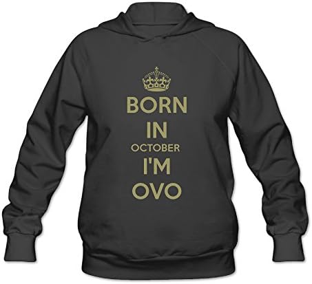BORN IN OCTOBER I'M OVO Women's Fashion Hoodies Hoodie Sweatshirt -  Black - 