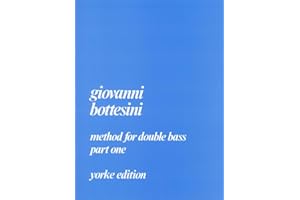 Giovanni Bottesini: Method for Double Bass Part 1 (Yorke Edition), Edited by Rodney Slatford