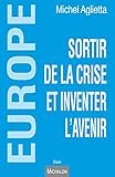 Image de Europe - sortir de la crise et inventer l'avenir