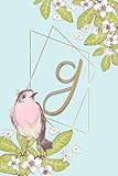 G: Personalized Initial Journal Bird Design Notebook for Women and Girls with Monogram