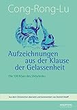 Cong-Rong-Lu - Aufzeichnungen aus der Klause der Gelassenheit: Die 100 Kôan des Shôyôroku by 