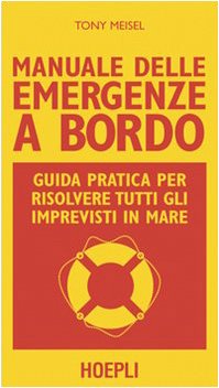 Manuale delle emergenze a bordo Manuale delle emergenze a bordo