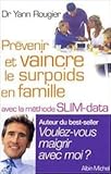 Prévenir et vaincre le surpoids en famille
