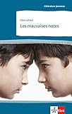 Les mauvaises notes: Französische Lektüre für das 4. Lernjahr (Littérature jeunesse) by