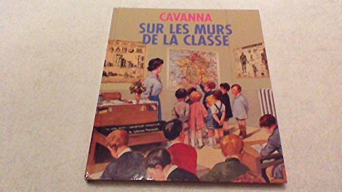 Sur les murs de la classe Sur les murs de la classe