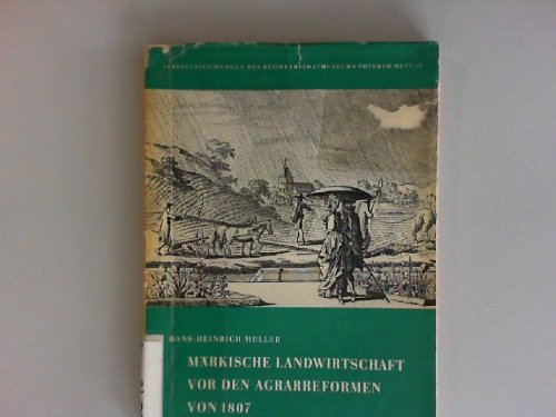 Märkische Landwirtschaft vor den Agrarreformen von 1807