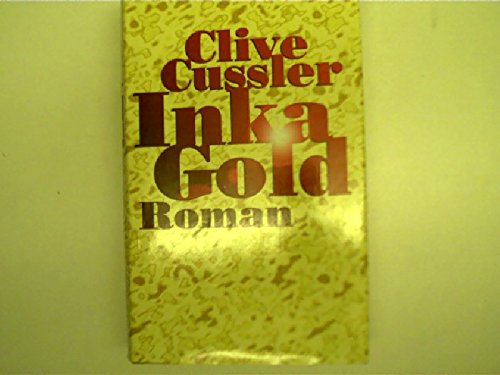 Preisvergleich Produktbild Inka-Gold. Roman Aus dem Amerikan. von Oswald Olms