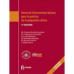 Banco de instrumentos básicos para la práctica de la psiquiatría clínica. 7ª Edición