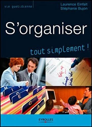 Télécharger S'organiser : Tout simplement ! Gratuit