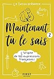 Maintenant tu le sais ! 2 (02)