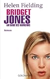 'Bridget Jones: Am Rande des Wahnsinns - Roman' von Helen Fielding