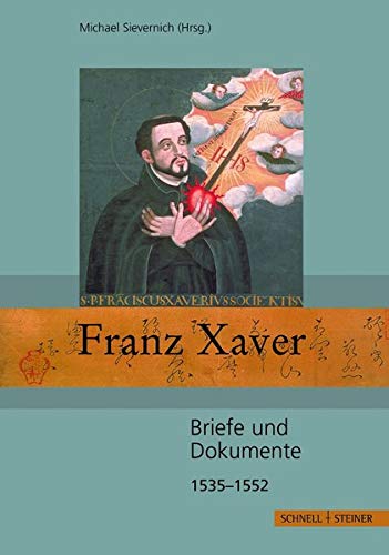 Franz Xaver (Jesuitica, Band 12)