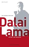 Das Vermächtnis des Dalai Lama. Ein Gott zum Anfassen by 