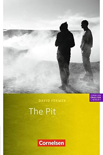 Cornelsen English Library - Fiction: 8. Schuljahr, Stufe 2 - The Pit: Textheft