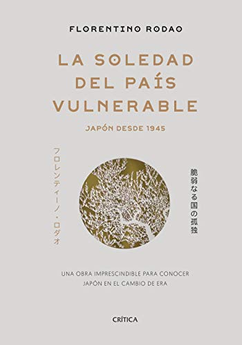 La soledad del país vulnerable: Japón desde 1945