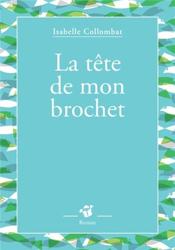 La  tête de mon brochet