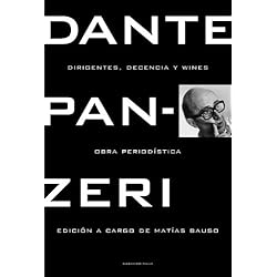 Dirigentes, decencia y wines: Obra periodística