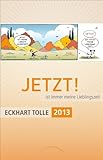 JETZT! ist immer meine Lieblingszeit, Taschenkalender 2013 by 