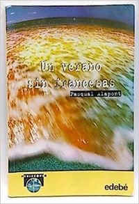 Verano sin francesas, un (Periscopio)