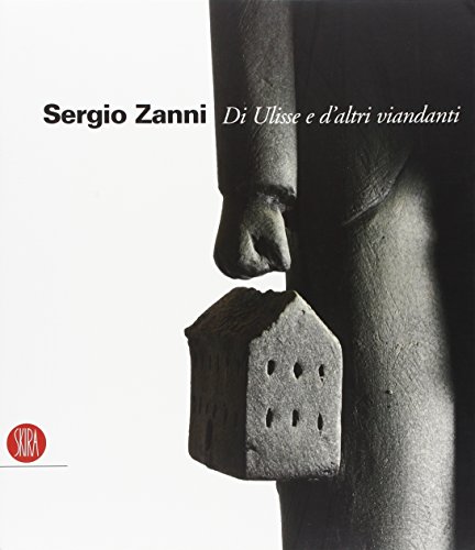 Preisvergleich Produktbild Sergio Zanni. Di Ulisse e d'altri viandanti (Arte moderna)