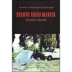 Delitto degli Scopeti. Giustizia mancata