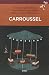 Carroussel (Sembra Llibres) - Josep Maria Fonalleras i Codony, Imma Monsó i Fornell, Marta Rojals del Àlamo, Francesc Serés i Guillén, Màrius Serra Roig